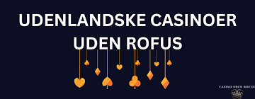 Bedste Casino Uden ROFUS - Gør Din Spiloplevelse Bedre Bedste Casino Uden ROFUS - Gør Din Spiloplevelse Bedre