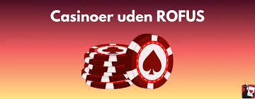 Bedste Casino Uden ROFUS - Find Dit Ideelle Spil -2107890026