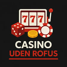 Bitcoin Casino Uden ROFUS En Ny Æra for Spil Bitcoin Casino Uden ROFUS En Ny Æra for Spil